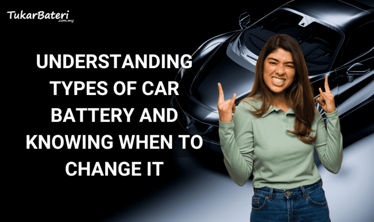 Understanding The Types Of Car Batteries, Choosing The Right One, And Knowing When To Change It